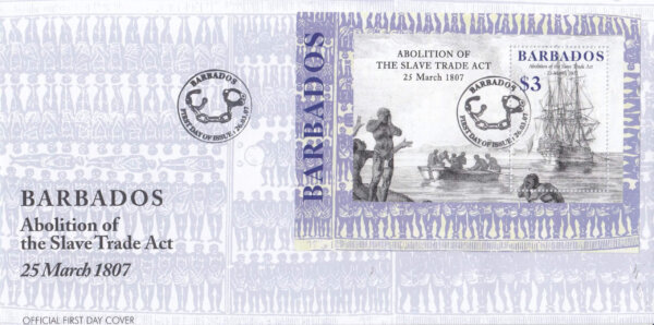 Barbados 2007 Abolition of the Slave Trade Act Souvenir Sheet FDC