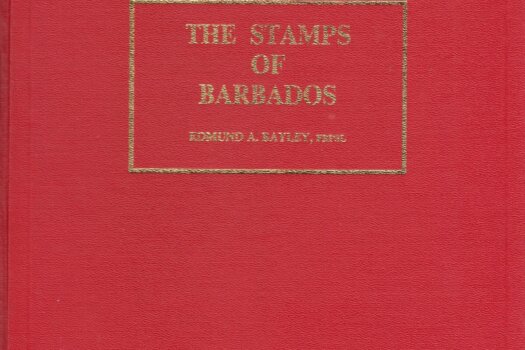 The Stamps Of Barbados Volume 1